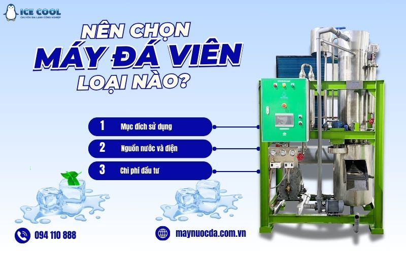 Nên mua máy đá viên loại nào Nên mua máy đá viên loại nào