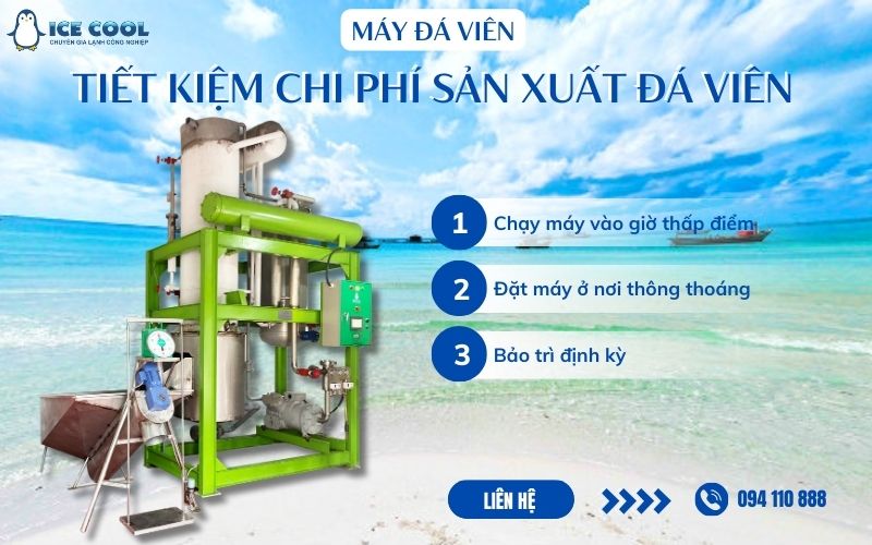Tiết kiệm chi phí sản xuất đá viên Tiết kiệm chi phí sản xuất đá viên