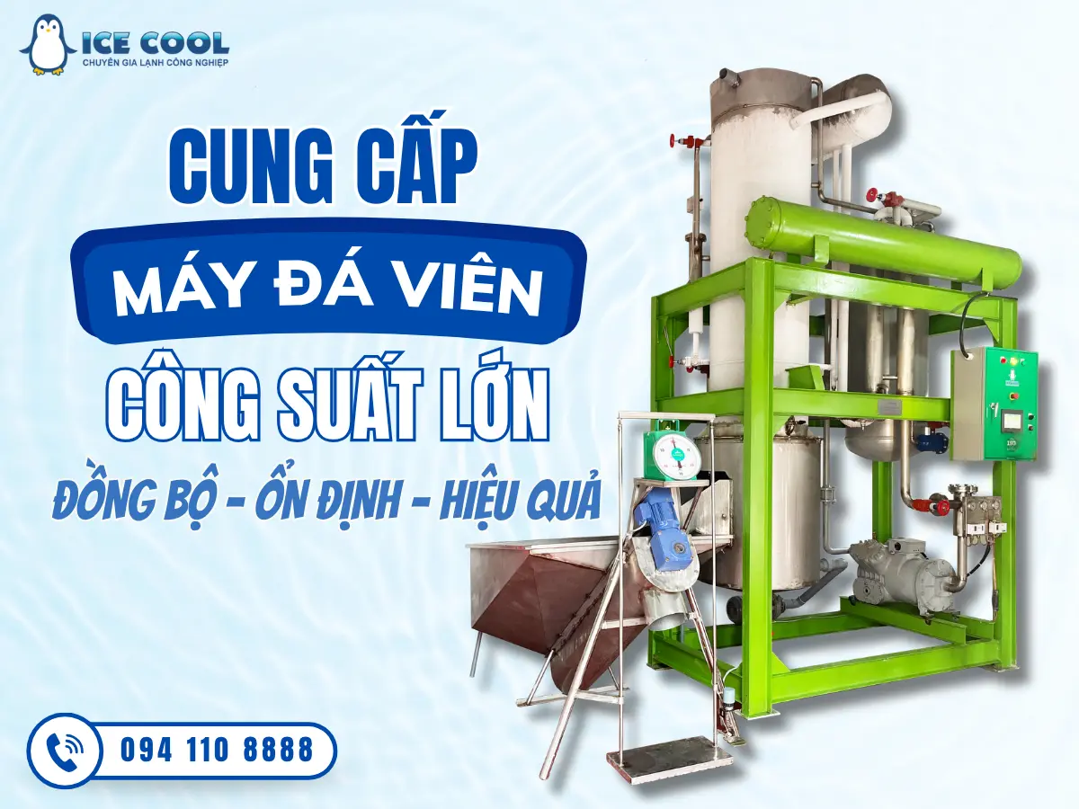 Cung cấp máy đá viên công suất lớn