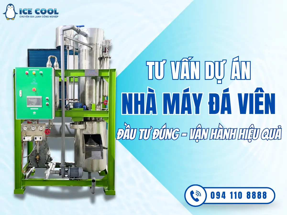 Tư vấn dự án nhà máy đá viên